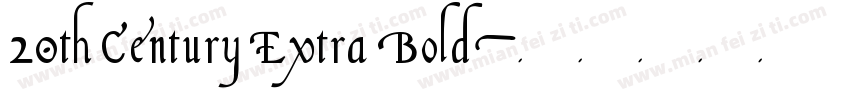 20th Century Extra Bold字体转换